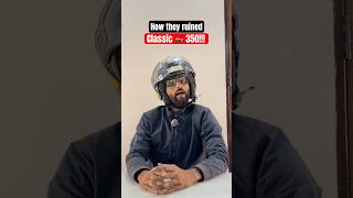 How they ruined Classic🏍️ 350 bike classic bikelover comedy youtubeshorts [upl. by Leund447]