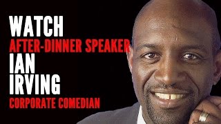 Ian Irving  Corporate Comedian and AfterDinner Speaker [upl. by Ahtnicaj835]