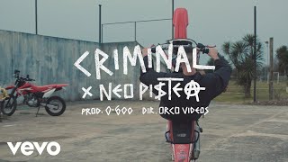 Neo Pistea  Criminal Official Video [upl. by Tammy599]