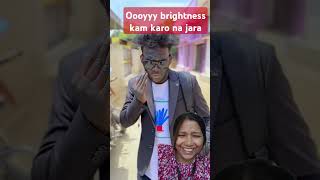 Ooyy brightness Kam karona jara comedy surajroxfunnyvibeo surajroxfunny funny memes explore [upl. by Tterrag414]