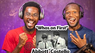 FIRST TIME Reacting To Abbott amp Costello  Whos On First REACTION [upl. by Andel786]