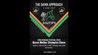 Cheltenham Festival 2024  Queen Mother Champion Chase  The Dawn Approach Podcast Preview [upl. by Mosira]