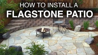 How To Install A Flagstone Patio StepbyStep [upl. by Myna]