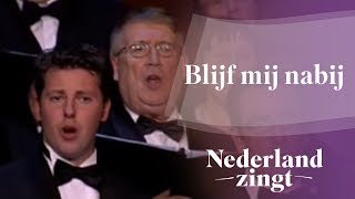 Nederland Zingt Blijf bij mij Heer [upl. by Gainor]