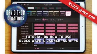 How to use Blocs Wave amp Launchpad on iPad Tutorial [upl. by Jeffers154]