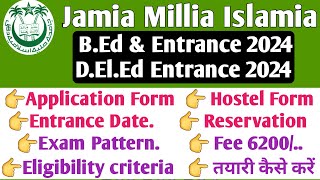 Jamia BEd entrance 2024 Jamia DElEd 2024 Admission process Eligibility Criteria Fees course [upl. by Sezen]