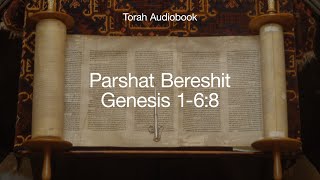 Torah Audio Bible Parshat Bereshit Genesis 168 English amp Hebrew Verses [upl. by Attalie154]