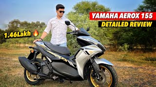 2024 Yamaha Aerox 155 Detailed Review  Is it worth buying scooter or not [upl. by Nayab]