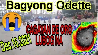 TYPHOON ODETTE UPDATE TODAY CAGAYAN DE ORO CITY PHILIPPINESLUBOG NADEC162021 SUPER TYPHOON [upl. by Odraode]