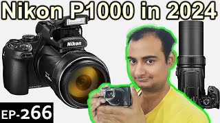 Nikon P1000 in 2024 Explained Camera Tuesday Ep266 [upl. by Yznil65]