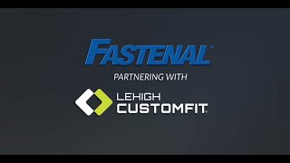 CustomFit Partnering with Fastenal [upl. by Luke]