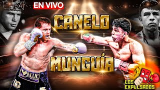 🔴 CANELO ÁLVAREZ vs JAIME MUNGUÍA 🔴  EN VIVO  BOXEO 2024 LIVE  Los Expulsados [upl. by Favin]