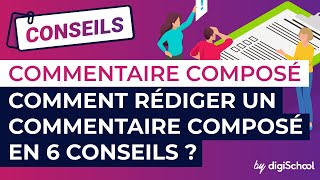 Comment rédiger un commentaire composé en 6 conseils [upl. by Enhpad662]