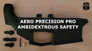 Aero Precision Pro Ambidextrous Safety Selector [upl. by Collum95]