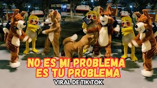 No Es Mi Problema Es Tú Problema trend Viral De Tiktok [upl. by Anita]