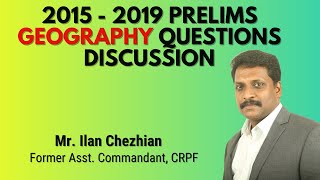 2015  2019 Prelims Geography Questions Discussion  Mr Ilan Chezhian [upl. by Lutero]