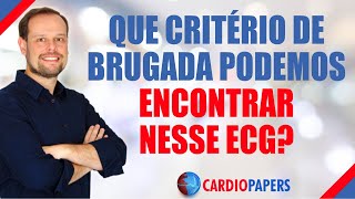 Síndrome de Brugada Qual critério encontrado no ECG [upl. by Novel]