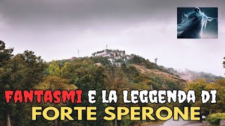 Fantasmi e la Leggenda di Forte Sperone [upl. by Atterahs207]