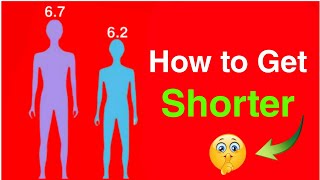 How to Decrease Height  How to Get Shorter  Height Decrease Exercise [upl. by Lohse570]