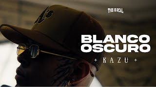 Kazu  Blanco Oscuro Video oficial [upl. by Yadroc]