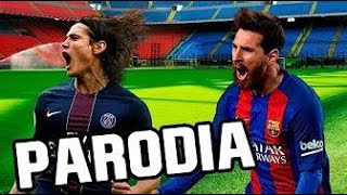 Barcelona 61 PSG Parodia Fran MG ReResubida [upl. by Semela]