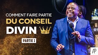 COMMENT FAIRE PARTIE DU CONSEIL DIVIN  Partie 1  Apôtre Alain Patrick Tsengue [upl. by Letnwahs953]