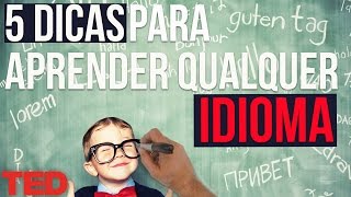 5 DICAS PARA APRENDER QUALQUER IDIOMA  TED Talk Animado [upl. by Hrutkay]