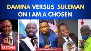 DR ABEL DAMINA VERSUS APOSTLE JOHNSON SULEMAN ON I AM A CHOSEN GOSPEL AGOCHUKWU [upl. by Snell]