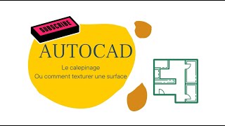 AUTOCAD  Le calepinage [upl. by Koeninger701]