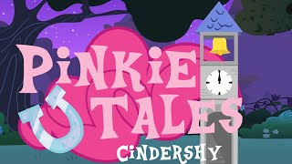 Pinkie Tales Cindershy [upl. by Ajat]