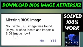 How to Fix Missing BIOS Image in Aethersx2  Android [upl. by Waddington]