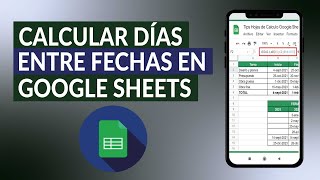 Cómo calcular días entre fechas en GOOGLE SHEETS [upl. by Schmeltzer]