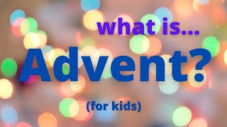 Advent for Kids [upl. by Anile]