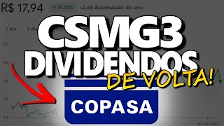 CSMG3 VOLTA DOS GRANDES DIVIDENDOS DA COPASA VALE A PENA INVESTIR EM CSMG3 [upl. by Hornstein726]