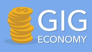 What is the Gig Economy [upl. by Marienthal416]