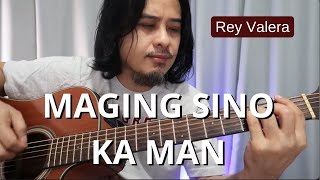 Rey Valera quotMaging Sino Ka Manquot guitar tutorial OPM Guitar Tutorial [upl. by Redleh]