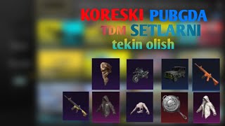 koreski pubgda tdm setlarni tekin olish [upl. by Attennhoj]