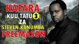 KAFARA KUU TATU ZA KANUMBA FREEMASON [upl. by Hendren289]