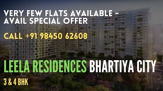 The Leela Residences Bhartiya City Bangalore  Walkthrough Video  Call 9901055002 [upl. by Ury897]