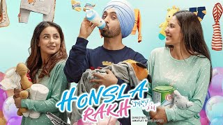 HONSLA RAKH Official Trailer  Shehnaaz Gill  Diljit Dosanjh  Sonam Bajwa  Shinda Grewal [upl. by Oler]