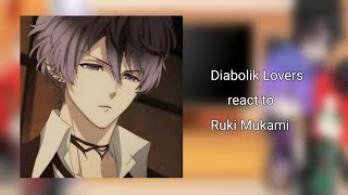 Diabolik Lovers react to Ruki Mukami [upl. by Ignacia]