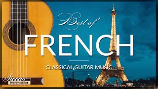 Best of French Guitar Music  Classical Guitar Collection  Siccas Guitars [upl. by Glovsky698]