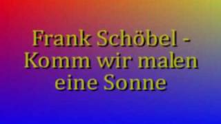 Frank Schöbel  Komm wir malen eine Sonne [upl. by Bundy]