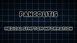 Pancolitis Medical Symptom [upl. by Adniled]