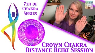 Distance Reiki for Your Crown Chakra [upl. by Naerb]