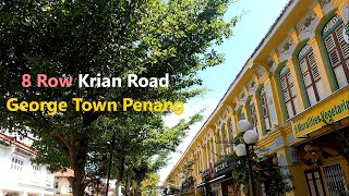 4K  8 Row Krian Road  Heritage  8 Moralities Vegetarian Restaurant  George Town  Penang [upl. by Asille948]