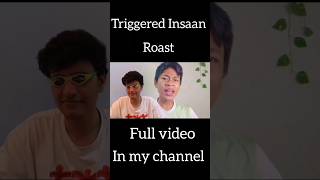 Triggered Insaan roast videofan funny video triggeredinsaan [upl. by Adnaval]