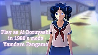 Play as Ai Doruyashi in 1980s mode Yamdere Fangame [upl. by Adnarram447]