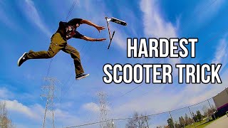 The HARDEST Scooter Trick Ive Ever Done [upl. by Launame21]