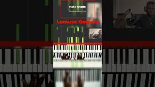 How to play Lomusa Ongaka by Benjamin Dube pianotutorial benjamindube [upl. by Bandler]